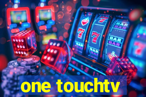 one touchtv